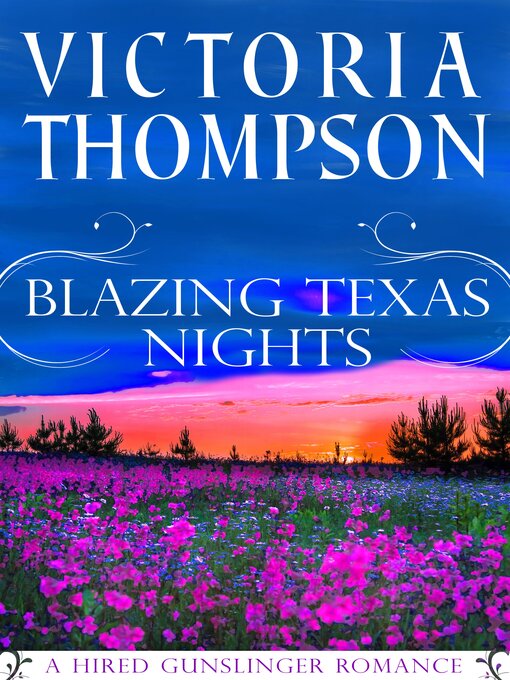 Title details for Blazing Texas Nights by Victoria Thompson - Available